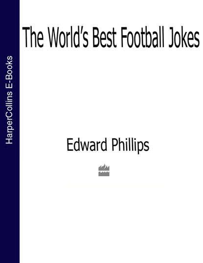 The World’s Best Football Jokes