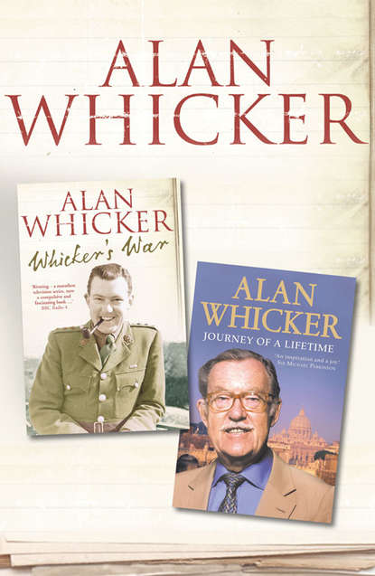 Скачать книгу Whicker’s War and Journey of a Lifetime