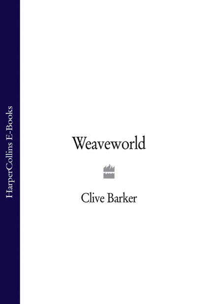 Скачать книгу Weaveworld