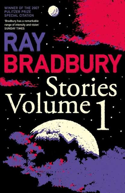 Скачать книгу Ray Bradbury Stories Volume 1
