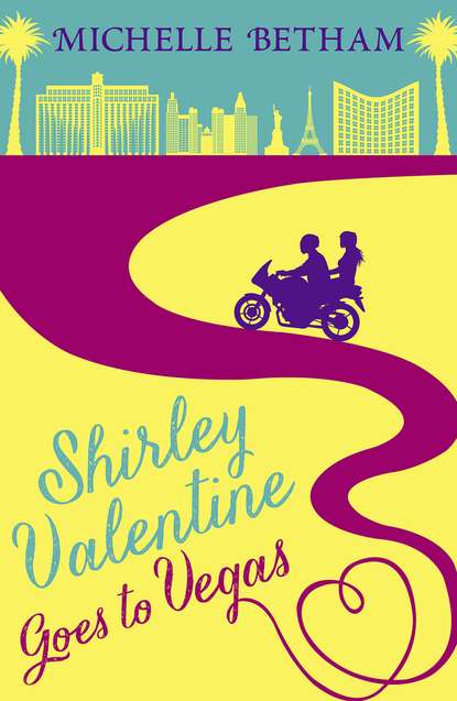 Скачать книгу Shirley Valentine Goes to Vegas