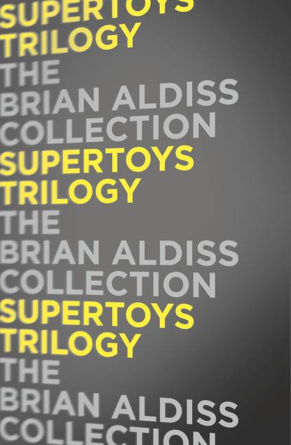 Скачать книгу Supertoys Trilogy