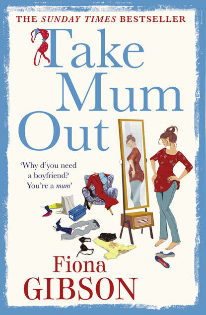 Скачать книгу Take Mum Out