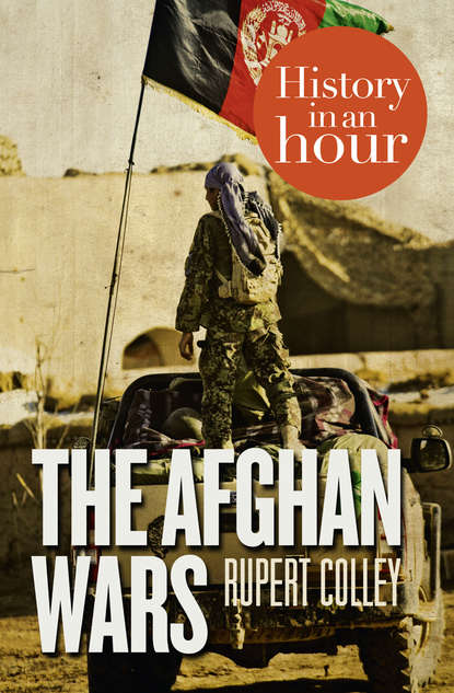Скачать книгу The Afghan Wars: History in an Hour