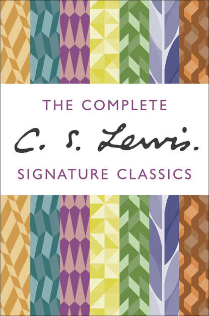 Скачать книгу The Complete C. S. Lewis Signature Classics