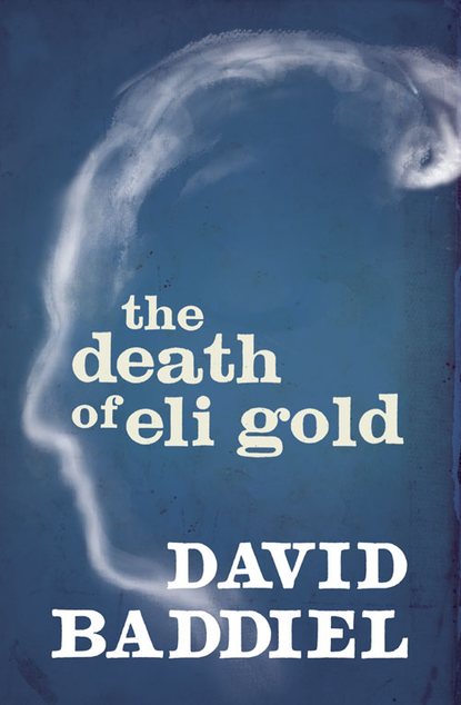Скачать книгу The Death of Eli Gold