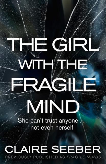 Скачать книгу The Girl with the Fragile Mind
