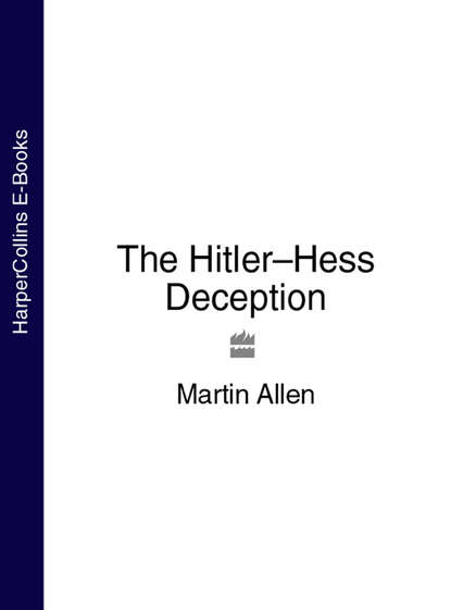 Скачать книгу The Hitler–Hess Deception