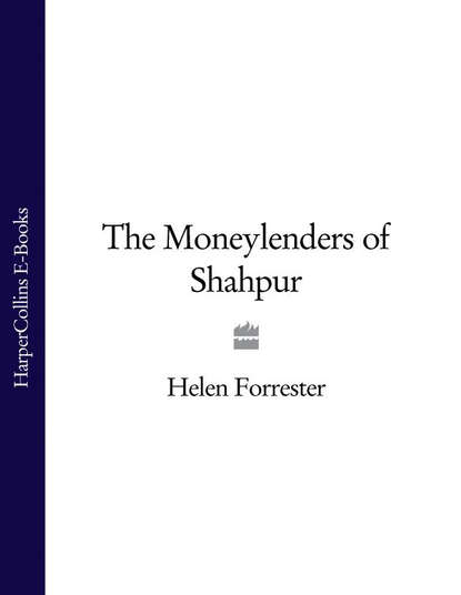 Скачать книгу The Moneylenders of Shahpur