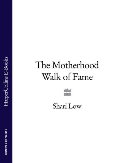 Скачать книгу The Motherhood Walk of Fame