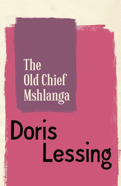Скачать книгу The Old Chief Mshlanga