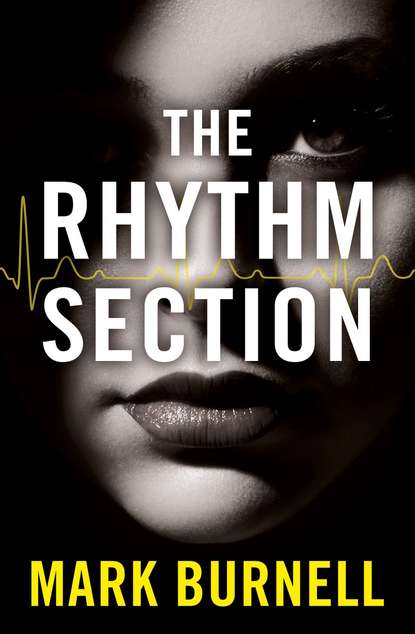 Скачать книгу The Rhythm Section