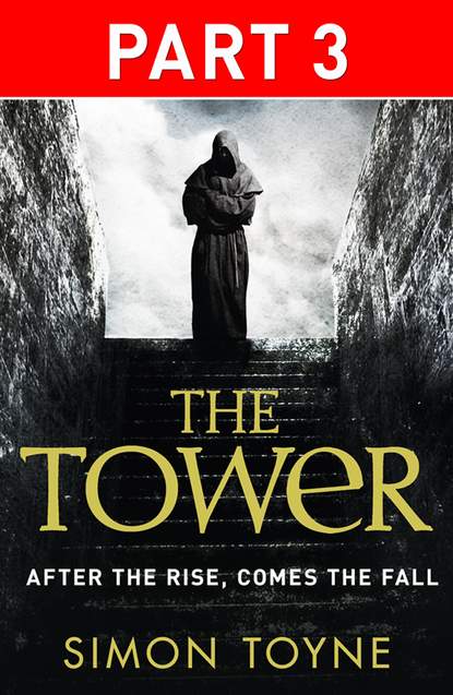 Скачать книгу The Tower: Part Three