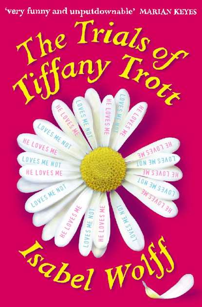 Скачать книгу The Trials of Tiffany Trott