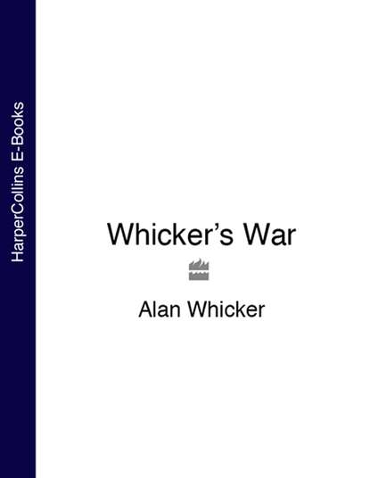 Скачать книгу Whicker’s War