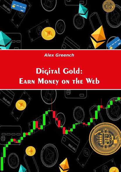 Скачать книгу Digital Gold: Earn Money on the Web