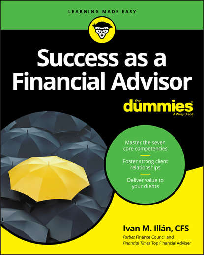 Скачать книгу Success as a Financial Advisor For Dummies