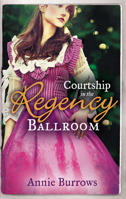 Скачать книгу Courtship In The Regency Ballroom: His Cinderella Bride / Devilish Lord, Mysterious Miss