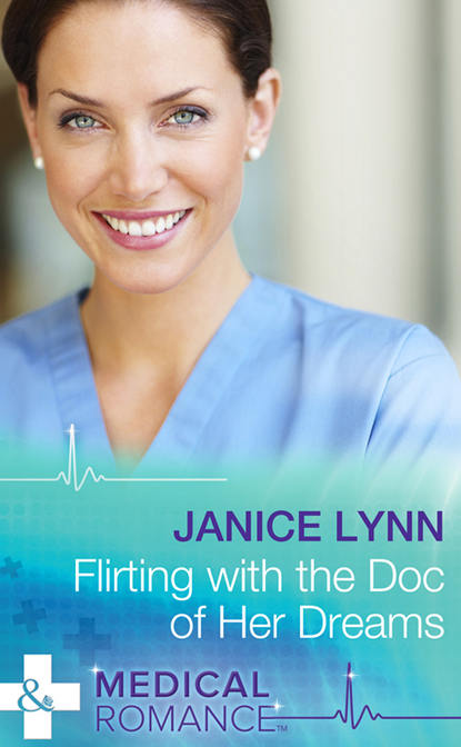 Flirting with the Doc of Her Dreams