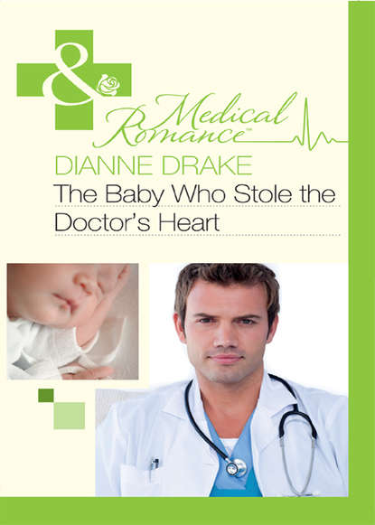 Скачать книгу The Baby Who Stole the Doctor's Heart