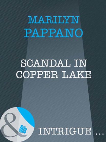 Скачать книгу Scandal in Copper Lake