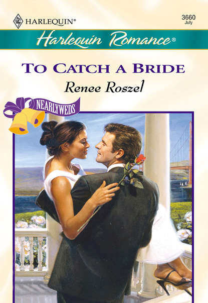 Скачать книгу To Catch A Bride