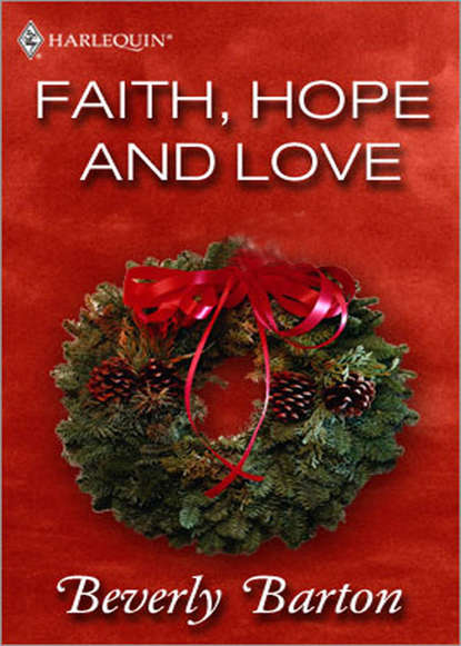 Скачать книгу Faith, Hope and Love