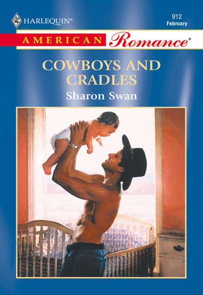 Скачать книгу Cowboys And Cradles