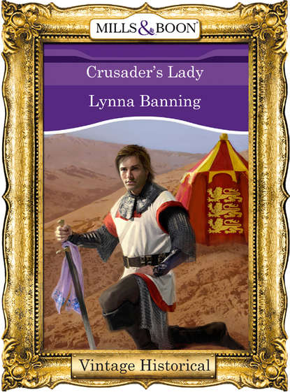 Скачать книгу Crusader's Lady