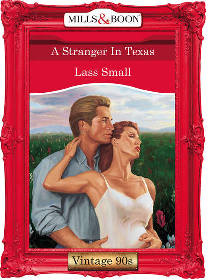 Скачать книгу A Stranger In Texas