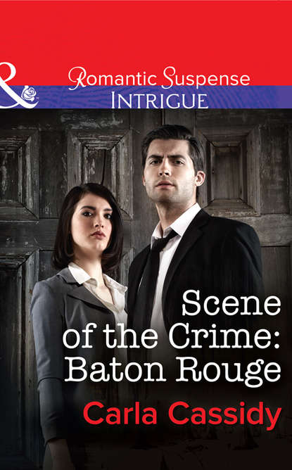 Скачать книгу Scene of the Crime: Baton Rouge