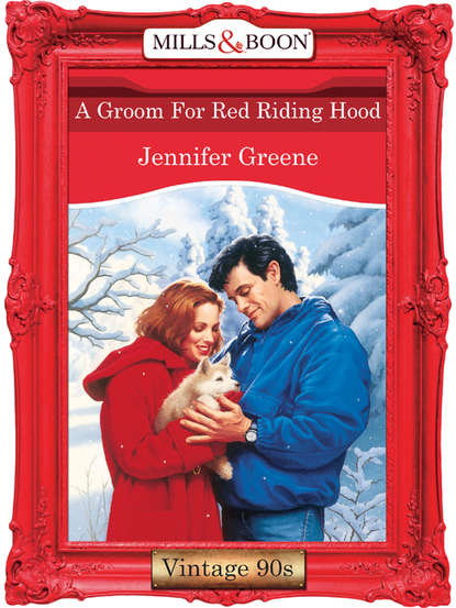 Скачать книгу A Groom For Red Riding Hood