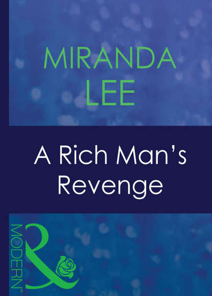 Скачать книгу A Rich Man's Revenge