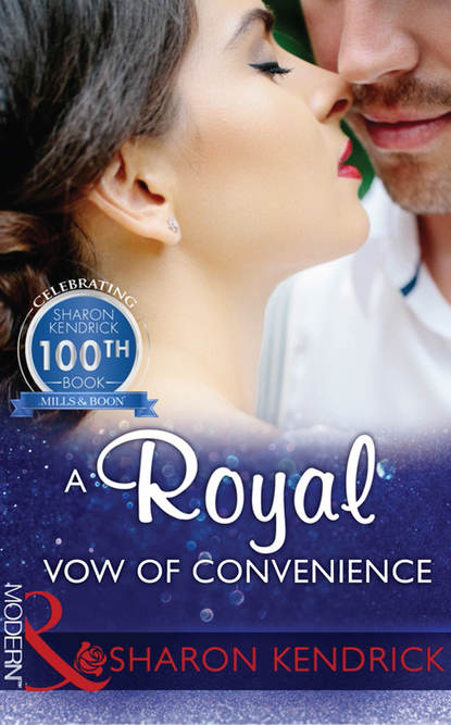 Скачать книгу A Royal Vow Of Convenience: The steamy new romance from a multi-million selling author