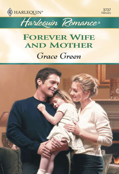 Скачать книгу Forever Wife And Mother