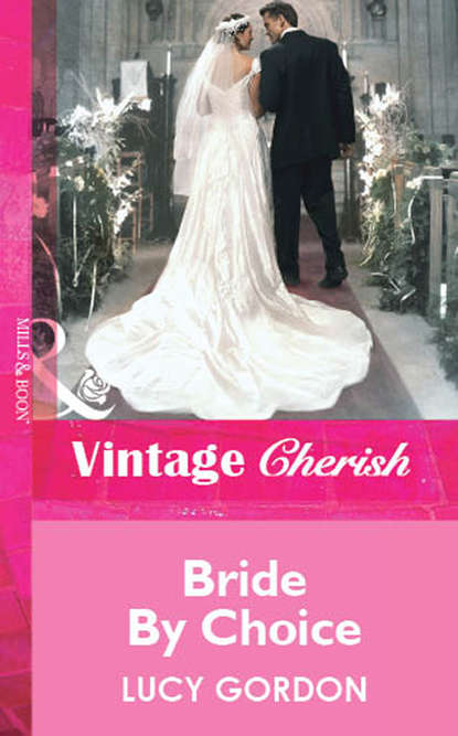 Скачать книгу Bride By Choice