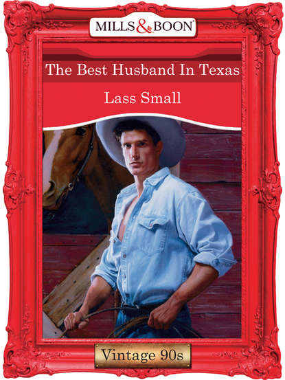Скачать книгу The Best Husband In Texas
