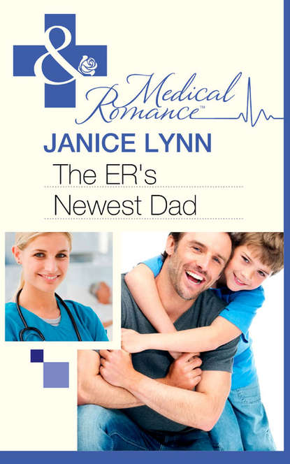 Скачать книгу The ER's Newest Dad