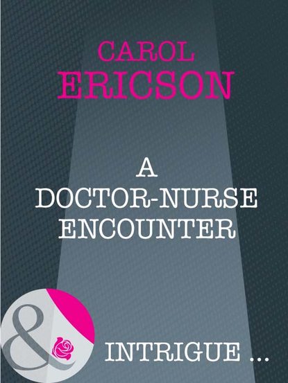 Скачать книгу A Doctor-Nurse Encounter