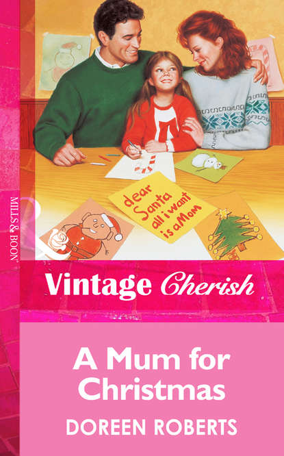 Скачать книгу A Mum for Christmas