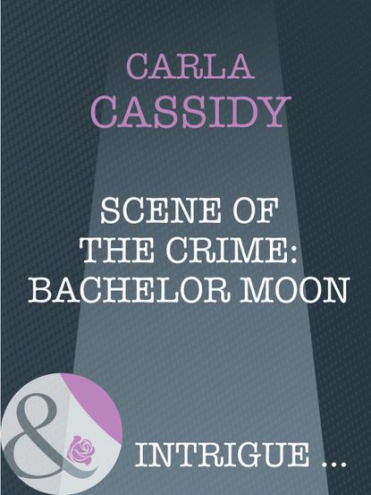 Скачать книгу Scene of the Crime: Bachelor Moon