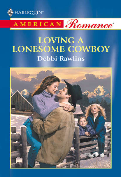 Скачать книгу Loving A Lonesome Cowboy