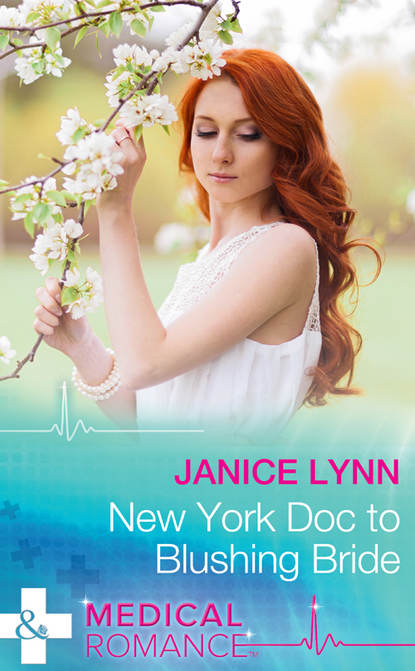 Скачать книгу New York Doc to Blushing Bride
