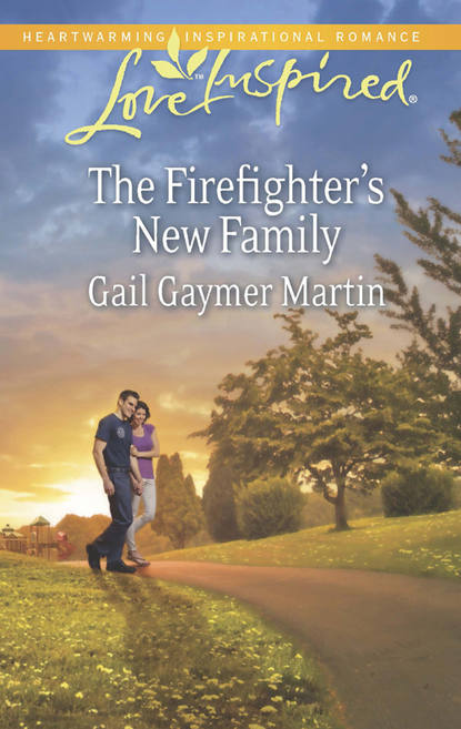 Скачать книгу The Firefighter's New Family