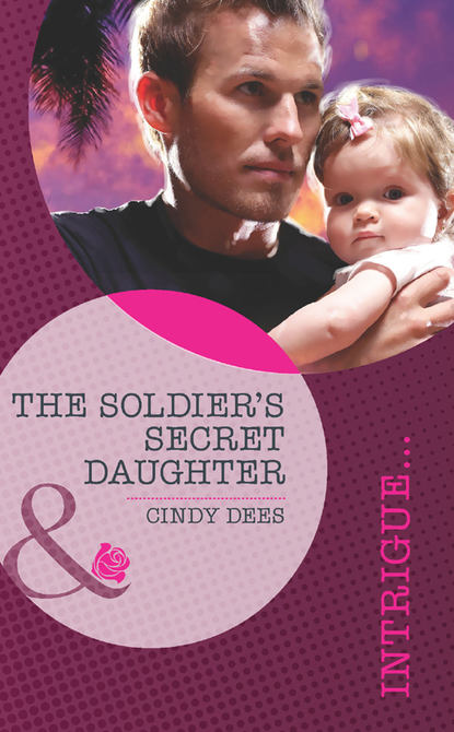 Скачать книгу The Soldier's Secret Daughter