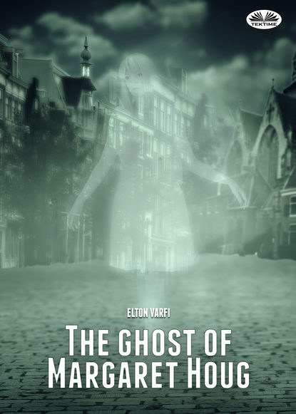 Скачать книгу The Ghost Of Margaret Houg
