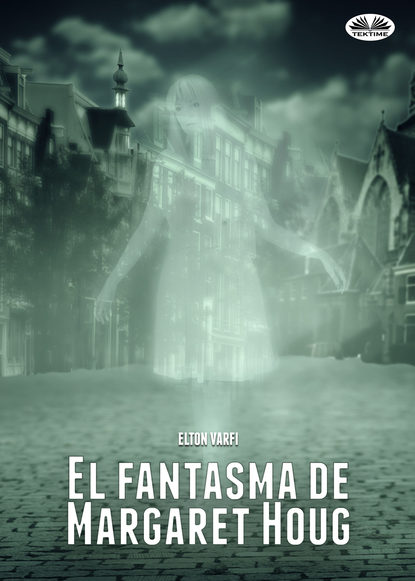 Скачать книгу El Fantasma De Margaret Houg