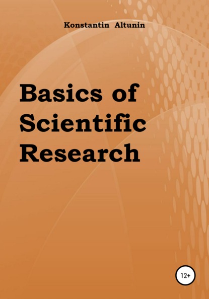 Скачать книгу Basics of Scientific Research