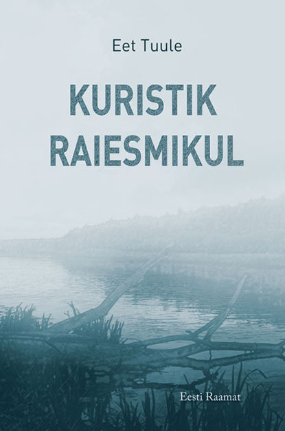 Скачать книгу Kuristik raiesmikul