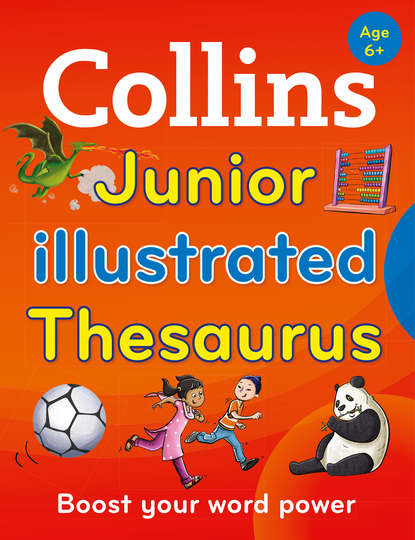 Скачать книгу Collins Junior Illustrated Thesaurus